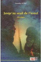  KONE Amadou - Jusqu'au seuil de l'irréel. Chronique