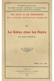  MONTEIL Charles - Le coton chez les noirs.