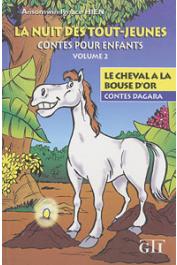  HIEN Ansomwin Ignace - La nuit des tout-jeunes. Contes pour enfants. Vol. 2: Le cheval à la bouse d'or. Contes Dagara