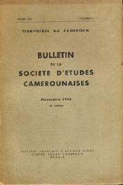  Bulletin de la société d'études camerounaises - n°04 - Novembre 1943