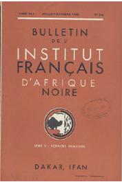  Bulletin de l'IFAN - Série B - Tome 22 - n° 3-4 - Juillet-Octobre 1960