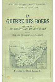  REITZ Deneys - La guerre des Boers. Mémoires du volontaire Deneys Reitz