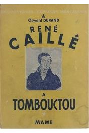  DURAND Oswald - René Caillé à Tombouctou