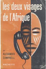  CAMPBELL Alexander - Les deux visages de l'Afrique