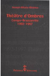  BITALA-BITEMO Joseph - Théâtre d'ombres, Congo-Brazzaville, 1992-1997
