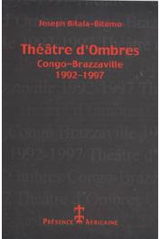  BITALA-BITEMO Joseph - Théâtre d'ombres, Congo-Brazzaville, 1992-1997