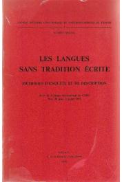  MANESSY Gabriel THOMAS J.M.C. (Editeurs) - Les langues sans tradition écrite. Méthodes d'enquête et de description. Actes du Colloque International du CNRS, Nice, 28 juin - 2 Juillet 1971