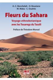 BENCHELAH Anne-Catherine, BOUZIANE Hildegarde, MAKA Marie, OUAHES Colette - Fleurs du Sahara. Voyage ethnobotanique avec les Touaregs du Tassili  (couverture édition 2011)