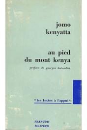 KENYATTA Jomo - Au pied du Mont Kenya