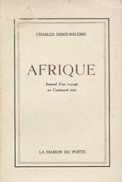  DEKEUKELEIRE Charles - Afrique. Journal d'un Voyage au Continent noir