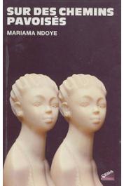  NDOYE Mariama - Sur des chemins pavoisés