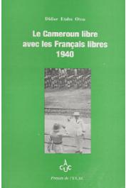  OTOA Didier Etaba - Le Cameroun libre avec les Français libres. 1940