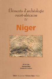 Eléments d'archéologie ouest-africaine IV: Niger