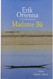  ORSENNA Erik - Madame Bâ