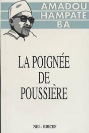  BA Amadou Hampate - La poignée de poussière. Contes et récits du Mali