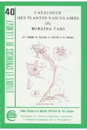  LEBRUN J.P., TOUTAIN B., GASTON A., BOUDET G., - Catalogue des plantes vasculaires du Burkina Faso
