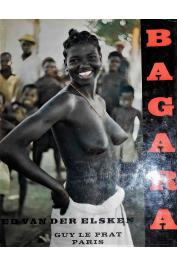  VAN DER ELSKEN Ed - Bagara. L'Afrique Centrale vivante