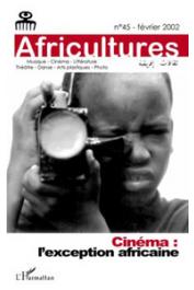  Africultures 45 - Cinéma: L'exception africaine