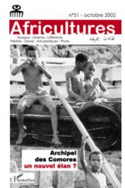  Africultures 51 - Archipel des Comores: un nouvel élan ?