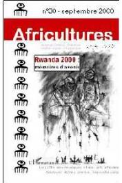  Africultures 30 - Rwanda 2000: mémoires d'avenir