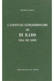  BOUBOU HAMA - L'aventure extraordinaire de Bi Kado, fils de noir