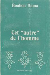  BOUBOU HAMA - Cet autre de l'homme