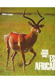  VAUCHER Charles A. - Nature sauvage dans l'Est Africain. Journal d'un voyage en Afrique Orientale