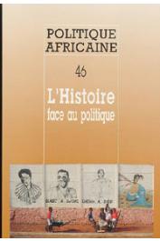  Politique africaine - 046 - L'Histoire face au politique