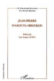  MOUSAHOUDJI-BOUSSAMBA J.R., DOCTROVE MOUANOU S.G. - Jean-Pierre Makouta-Mboukou