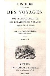  WALCKENAER Charles-Athanase - Collection des relations de voyages par mer et par terre en différentes parties de l'Afrique depuis 1400 jusqu'à nos jours, mise en ordre et publiée par A.C. Walkenaer