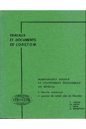  COPANS Jean, COUTY Philippe, ROCH Jean, ROCHETEAU Guy - Maintenance sociale et changement économique au Sénégal. 1: Doctrine économique et pratique du travail chez les Mourides