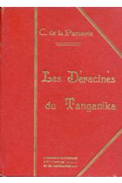  LA PAQUERIE C. de - Les déracinés du Tanganika