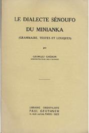  CHERON Georges - Le dialecte Sénoufo du Minianka (Grammaire, textes et lexiques)