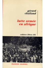  CHALIAND Gérard - Lutte armée en Afrique