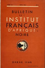  Bulletin de l'IFAN - Série A et B - Tome 14 - n°2 - Avril 1952