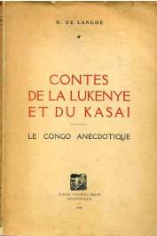  DE LANGHE Herman - Contes de la Lukenye et du kasai. Le Congo anecdotique - Tome I