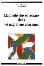  SINDJOUN Luc (Sous la direction de) - Etat, individus et réseaux dans les migrations africaines