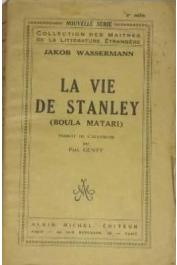  WASSERMANN Jakob - La vie de Stanley (Boula Matari)