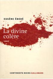  EBODE Eugène - La divine colère