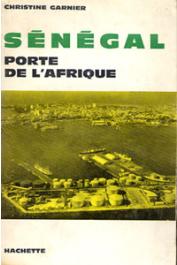  GARNIER Christine, ERMONT Philippe - Sénégal, porte de l'Afrique