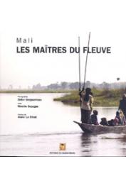  BERGOUNHOUX Didier, DEPAGNE Rinaldo - Mali. Les maîtres du fleuve