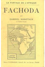  HANOTAUX Gabriel - Le partage de l'Afrique. Fachoda