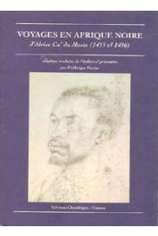  CA'DA MOSTO Alvise - Voyage en Afrique noire d'Alvise Ca'Da Mosto (1455-1456)