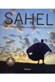  FRANCIOLI Marc, NEUMILLER Roberto (photographies) - Sahel 