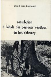 MONDJANNAGNI Alfred - Contribution à l'étude des paysages végétaux du Bas-Dahomey