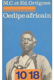 ORTIGUES Edmond, ORTIGUES Marie-Cécile - Oedipe Africain