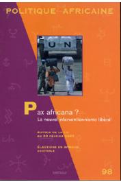  Politique Africaine - 098 / Pax Africana ? Le nouvel interventionnisme libéral