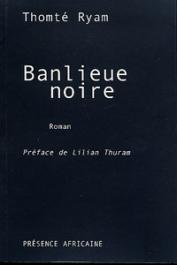  RYAM Thomté - Banlieue noire