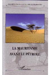 Ouest Saharien 08 - La Mauritanie avant le pétrole