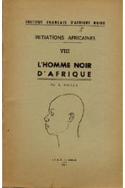  HOLAS Bohumil - L'homme noir d'Afrique